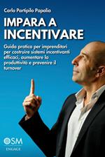 Impara a incentivare