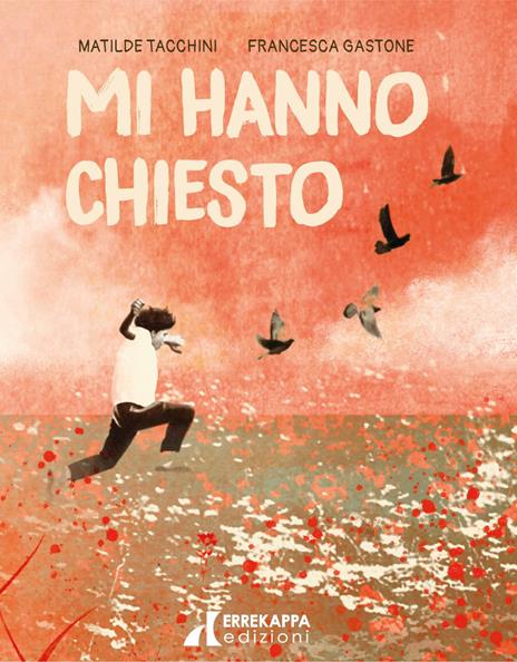 Mi hanno chiesto. Ediz. a colori - Matilde Tacchini - copertina