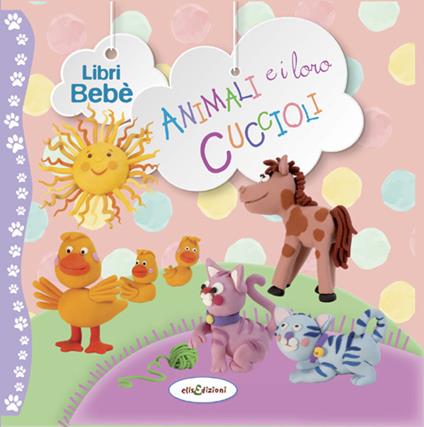 Animali e i loro cuccioli. Ediz. a colori - copertina