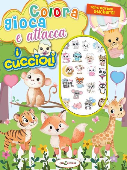 Colora gioca attacca i cuccioli. Activity book con puffy stickers. Ediz. illustrata - copertina