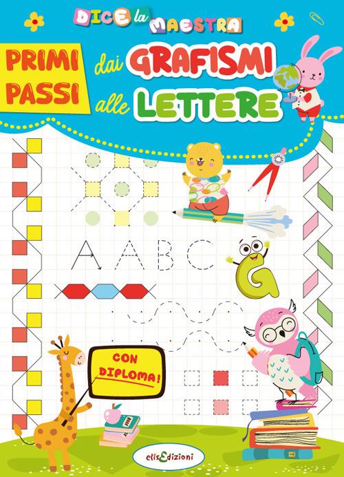 Primi passi. Dai grafismi alle lettere - Elisa Giustiniani - copertina