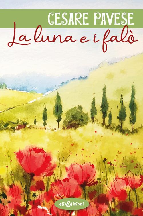 La luna e i falò - Cesare Pavese - copertina