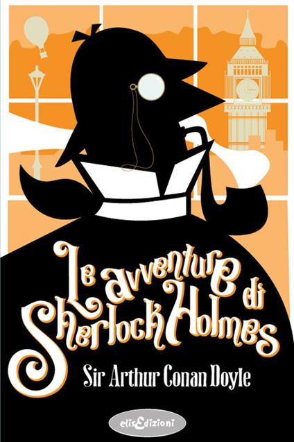 Le avventure di Sherlock Holmes - Arthur Conan Doyle - copertina