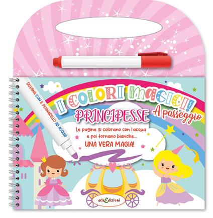 Principesse a passeggio. Con pennarello ad acqua - copertina