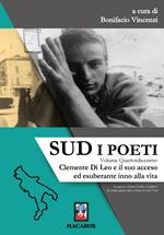 Sud. I poeti. Vol. 14: Clemente Di Leo e il suo acceso ed esuberante inno alla vita