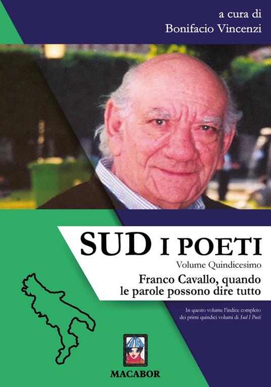 Sud. I poeti. Vol. 15: Franco Cavallo, quando le parole possono dire tutto - copertina
