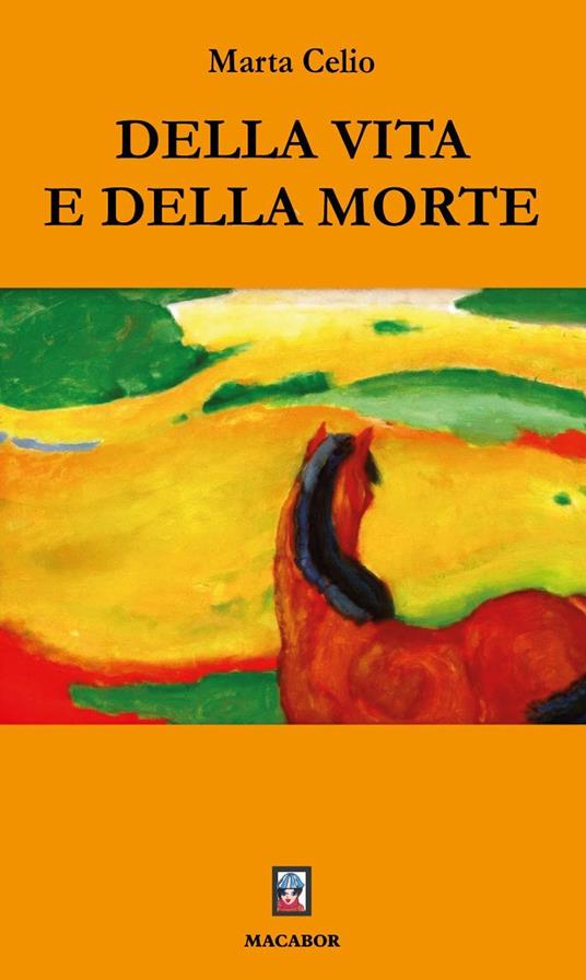 Della vita e della morte - Marta Celio - copertina