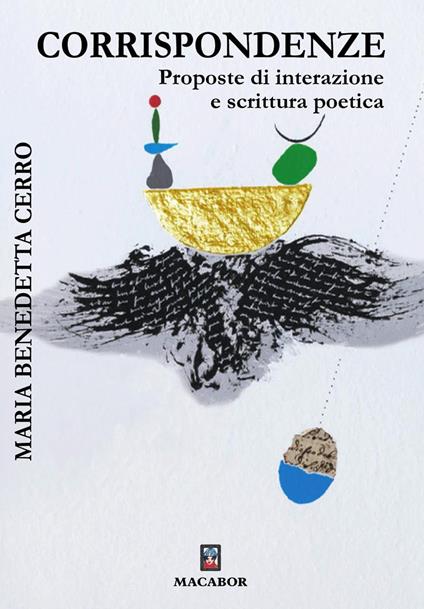 Corrispondenze. Proposte di interazione e scrittura poetica - Maria Benedetta Cerro - copertina