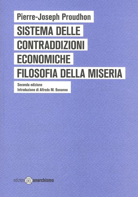 Sistema delle contraddizioni economiche. Filosofia della miseria - Pierre-Joseph Proudhon - copertina