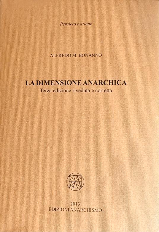 La dimensione anarchica - Alfredo M. Bonanno - copertina