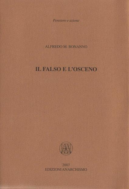 Il falso e l'osceno - Alfredo M. Bonanno - copertina