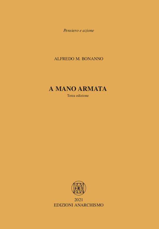 A mano armata - Alfredo M. Bonanno - copertina
