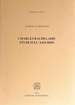 Charles Baudelaire. Studi sull’assurdo
