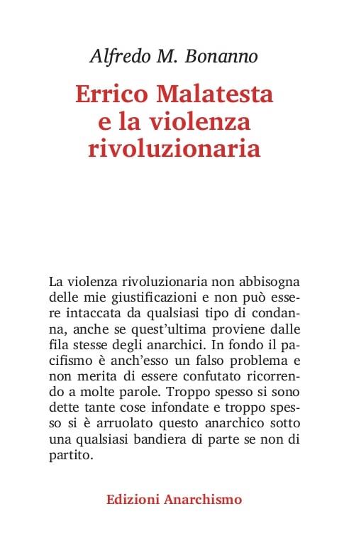 Errico Malatesta e la violenza rivoluzionaria - Alfredo M. Bonanno - copertina