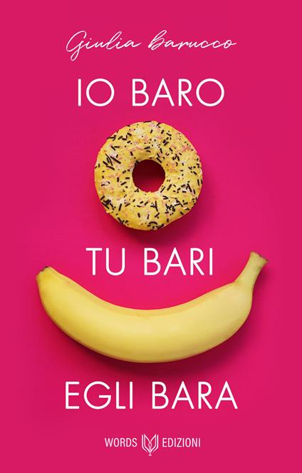 Io baro, tu bari, egli bara - Giulia Barucco - copertina