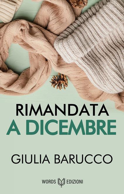 Rimandata a dicembre - Giulia Barucco - copertina