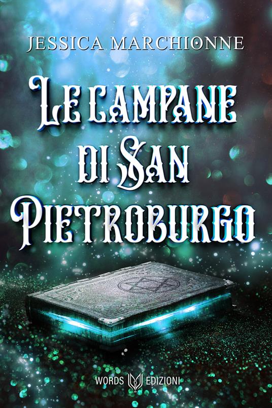 Le campane di San Pietroburgo - Jessica Marchionne - ebook