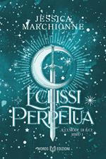 Eclissi perpetua. Il custode di luce. Vol. 1