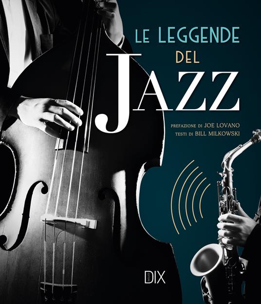 Le leggende del jazz - Bill Milkowski - copertina
