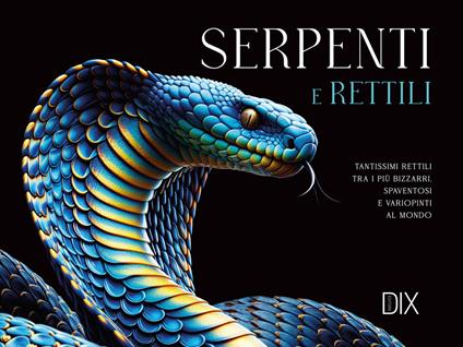 Serpenti e rettili. Ediz. a colori - Susan Barraclough - copertina
