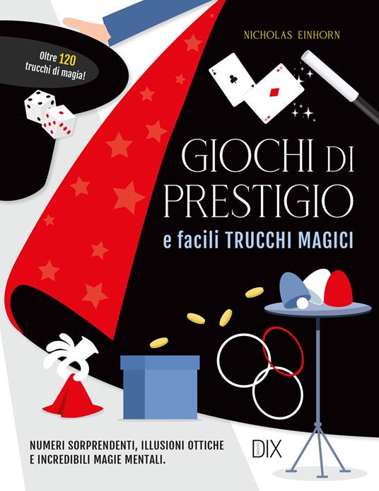 Giochi di prestigio e facili trucchi magici - copertina