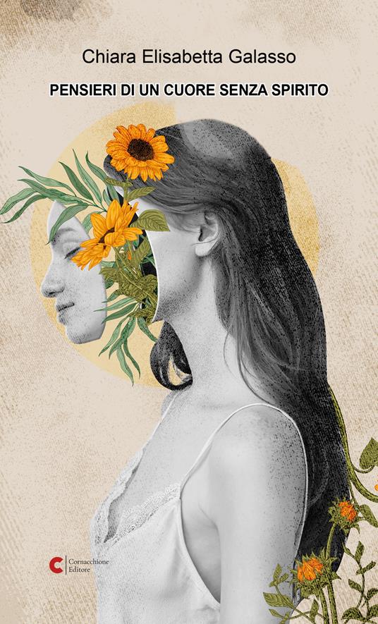 Pensieri di un cuore senza spirito - Chiara Elisabetta Galasso - copertina