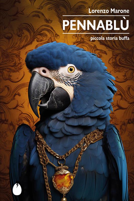Pennablù. Piccola storia buffa - Lorenzo Marone - copertina