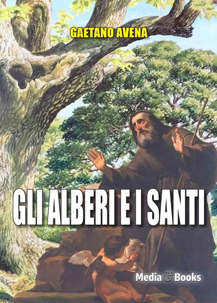 Gli alberi e i santi - Gaetano Avena - copertina