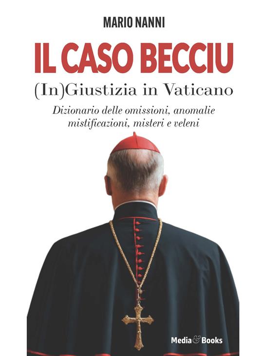 Il caso Becciu. (In)Giustizia in Vaticano - Mario Nanni - copertina
