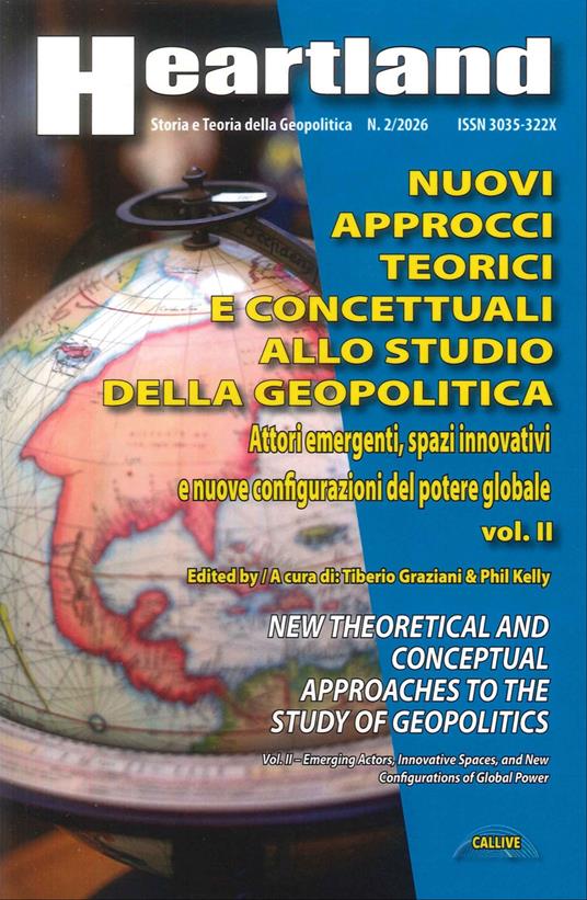 Nuovi approcci teorici e concettuali allo studio della geopolitica. Ediz. italiana e inglese. Vol. 2: Fondamenti, paradigmi e metodologia della geopolitica contemporanea - copertina