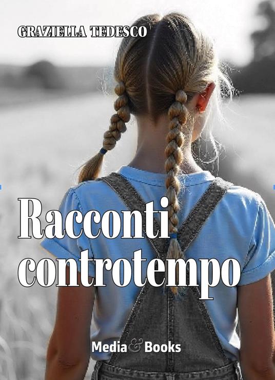 Racconti controtempo - Graziella Tedesco - copertina