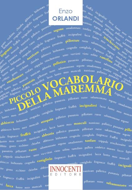Piccolo Vocabolario della Maremma - Enzo Orlandi - copertina