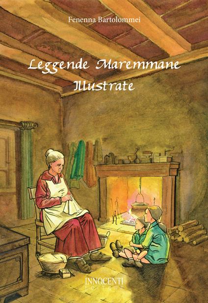 Leggende maremmane illustrate - Fenenna Bartolommei - copertina