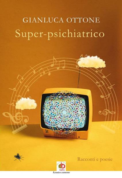 Super-psichiatrico - Gianluca Ottone - copertina