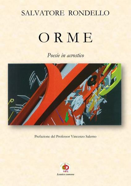Orme. Poesie in acrostico - Salvatore Rondello - copertina