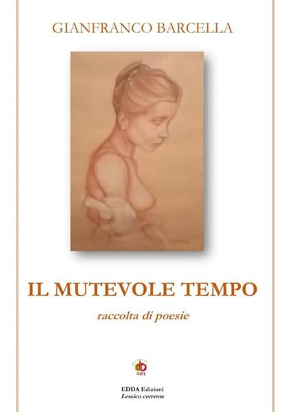 Il mutevole tempo - Gianfranco Barcella - copertina