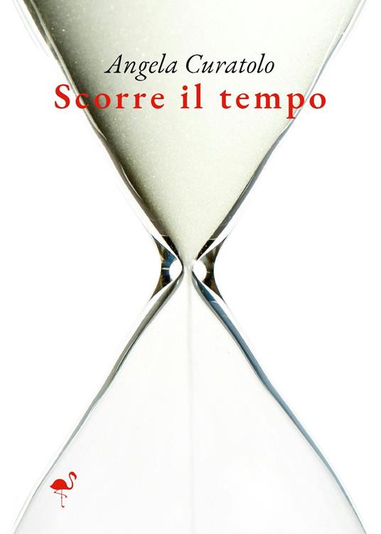 Scorre il tempo - Angela Curatolo - copertina