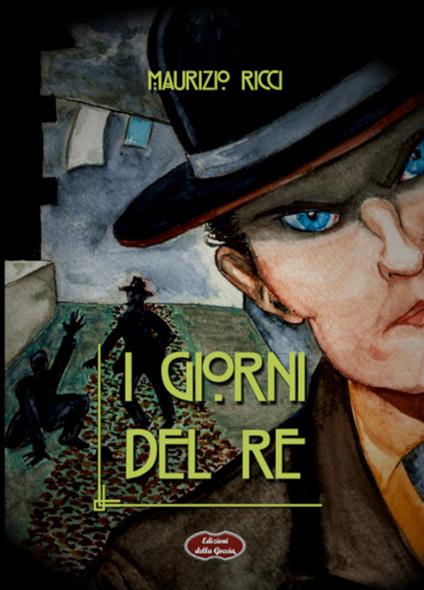 I giorni del re - Maurizio Ricci - copertina