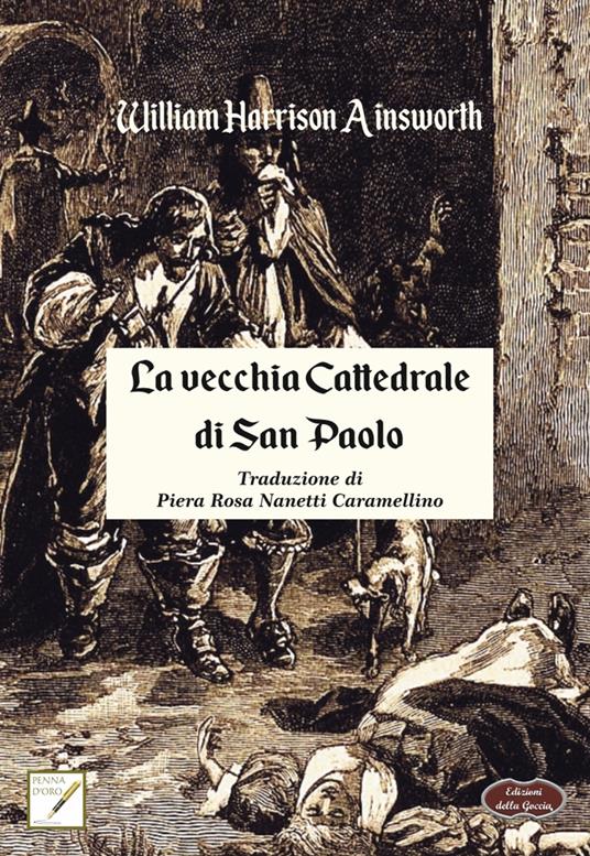 La vecchia cattedrale di San Paolo - William Harrison Ainsworth - copertina
