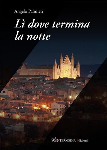 Lì dove termina la notte - Angelo Palmieri - copertina