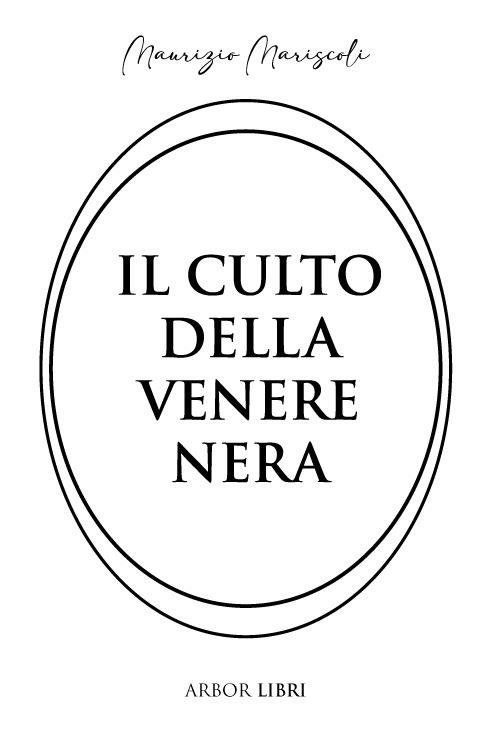 Il culto della venere nera - Maurizio Mariscoli - copertina