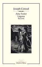 Amy Foster-Laguna. Ediz. integrale