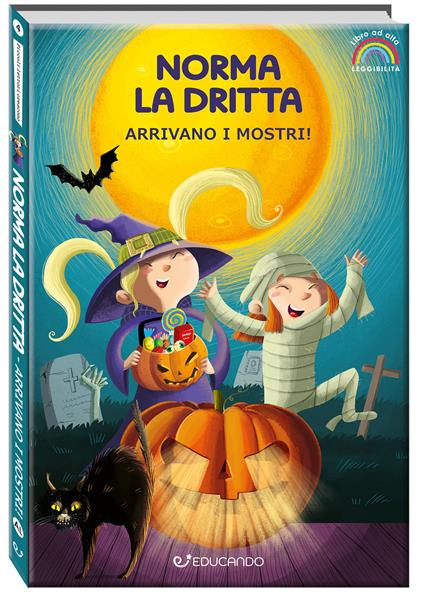 Arrivano i mostri! Norma la dritta. Ediz. ad alta leggibilità - Tra le righe - copertina