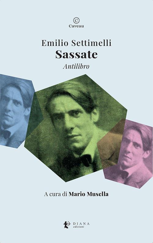 Sassate. Antilibro - Emilio Settimelli - copertina