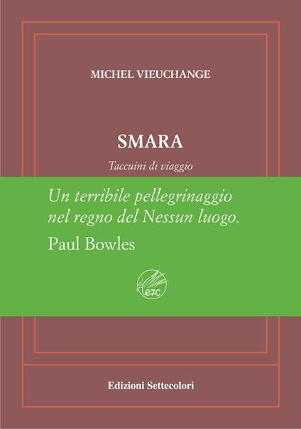 Smara. Taccuini di viaggio. Ediz. numerata - Michel Vieuchange - copertina