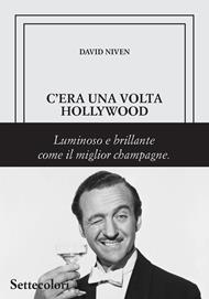 C'era una volta Hollywood. Ediz. limitata