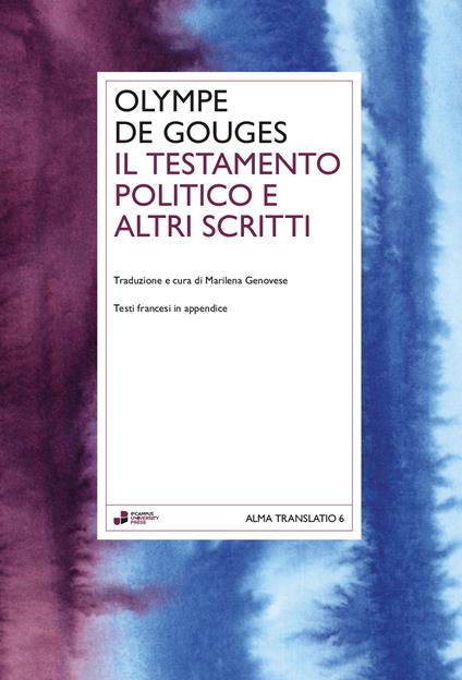 Il testamento politico e altri scritti - Olympe De Gouges - copertina