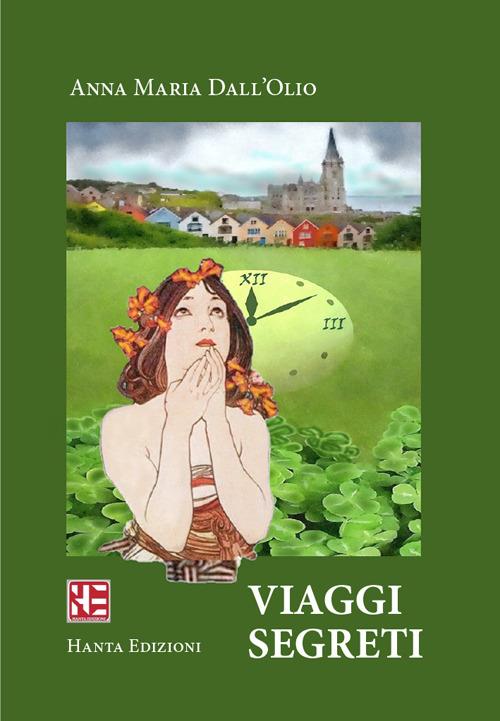 Viaggi segreti - Anna Maria Dall'Olio - copertina