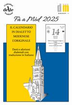 Fà a Mòd 2025. Raccolta dialettale giornaliera. I caendari delle tradizioni