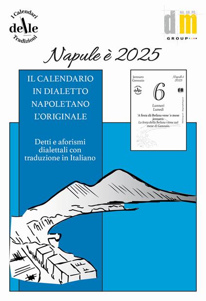Napule è 2025. Raccolta dialettale giornaliera. I calendari delle tradizioni - copertina
